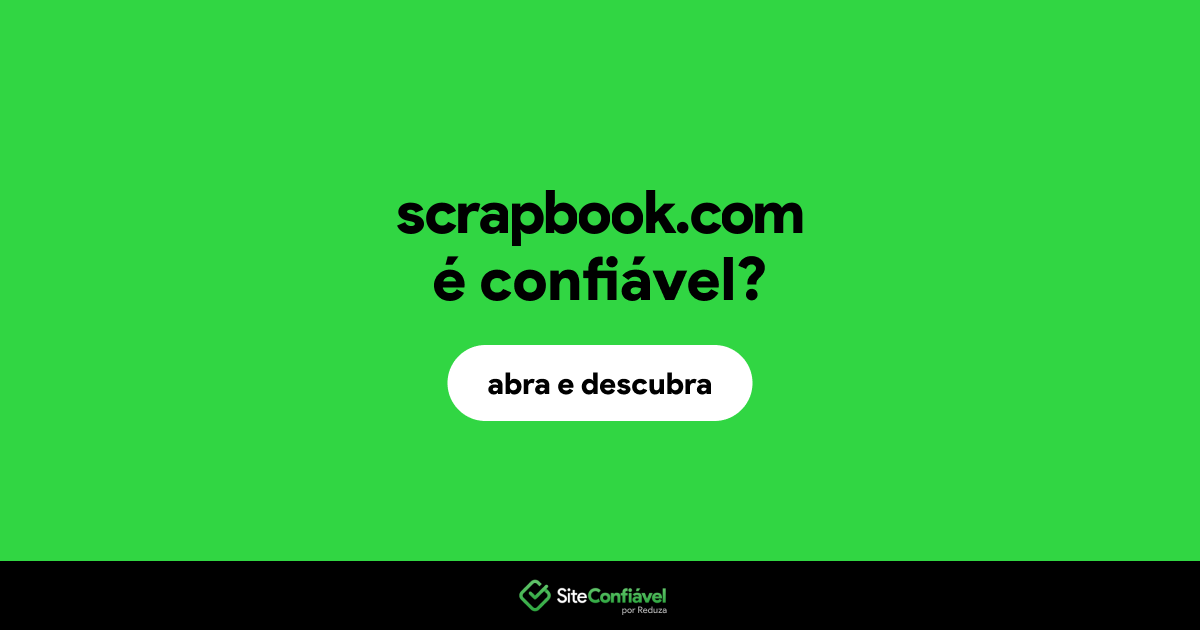 O site scrapbook.com é confiável?