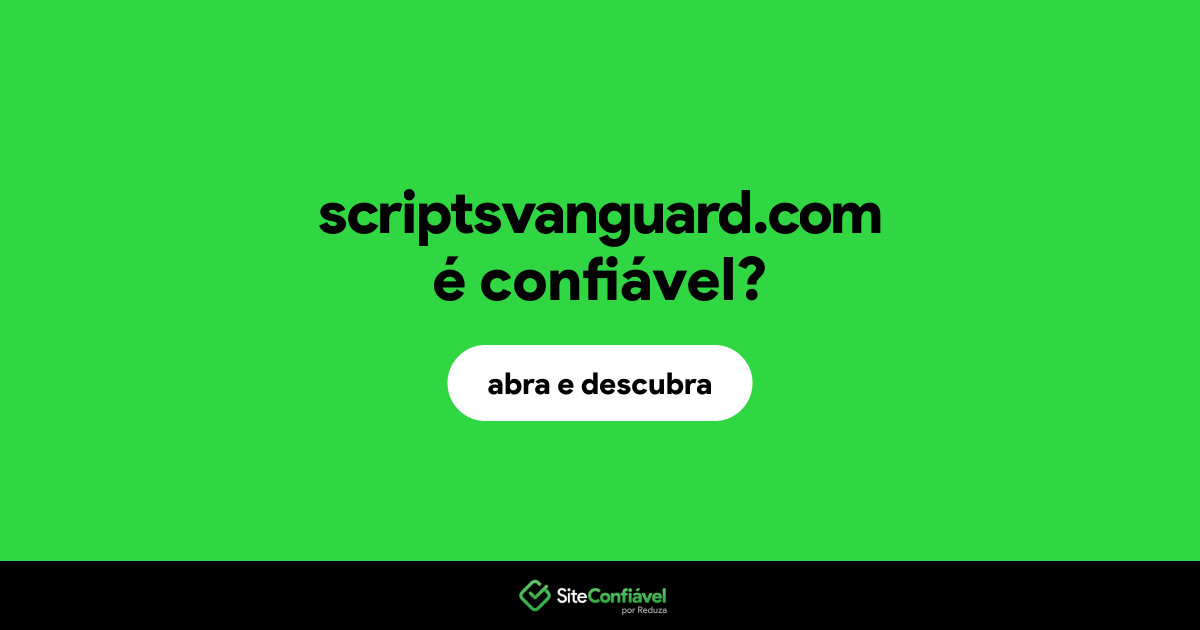 O site scriptsvanguard.com é confiável?