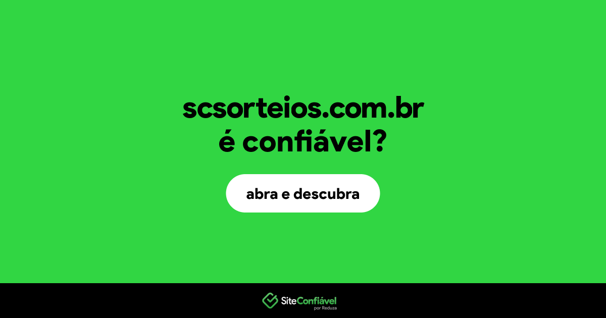 O site scsorteios.com.br é confiável?