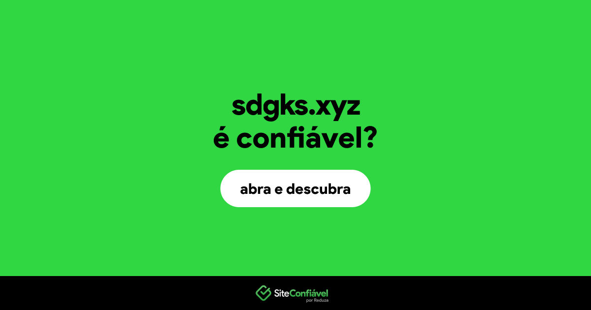 O site sdgks.xyz é confiável?