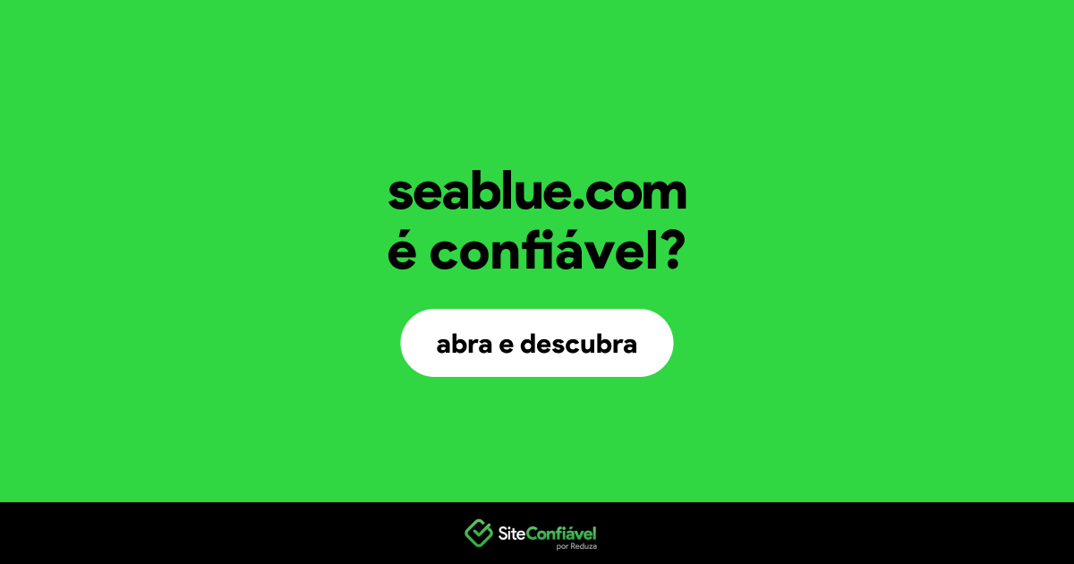 O site seablue.com é confiável?