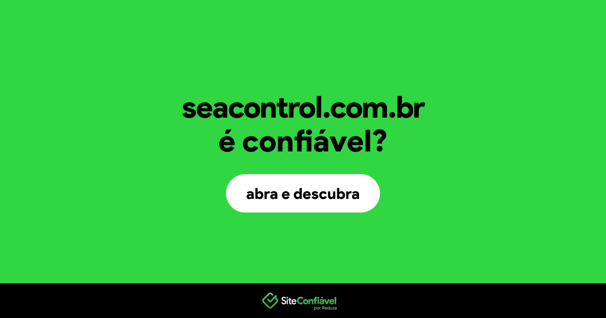 O site seacontrol.com.br é confiável?