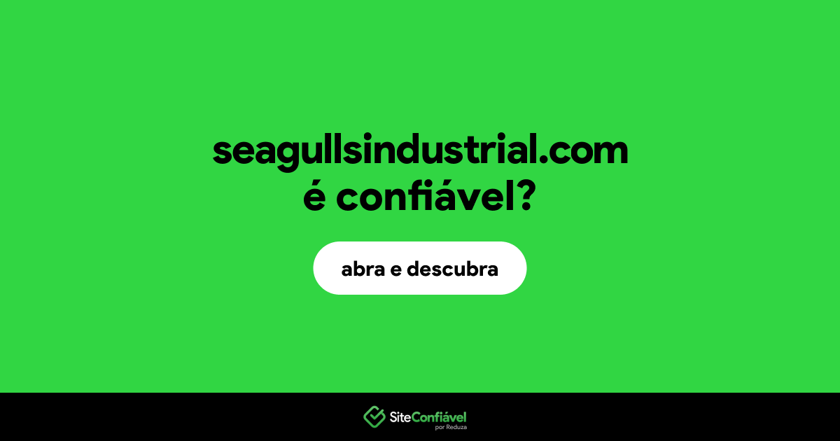 O site seagullsindustrial.com é confiável?