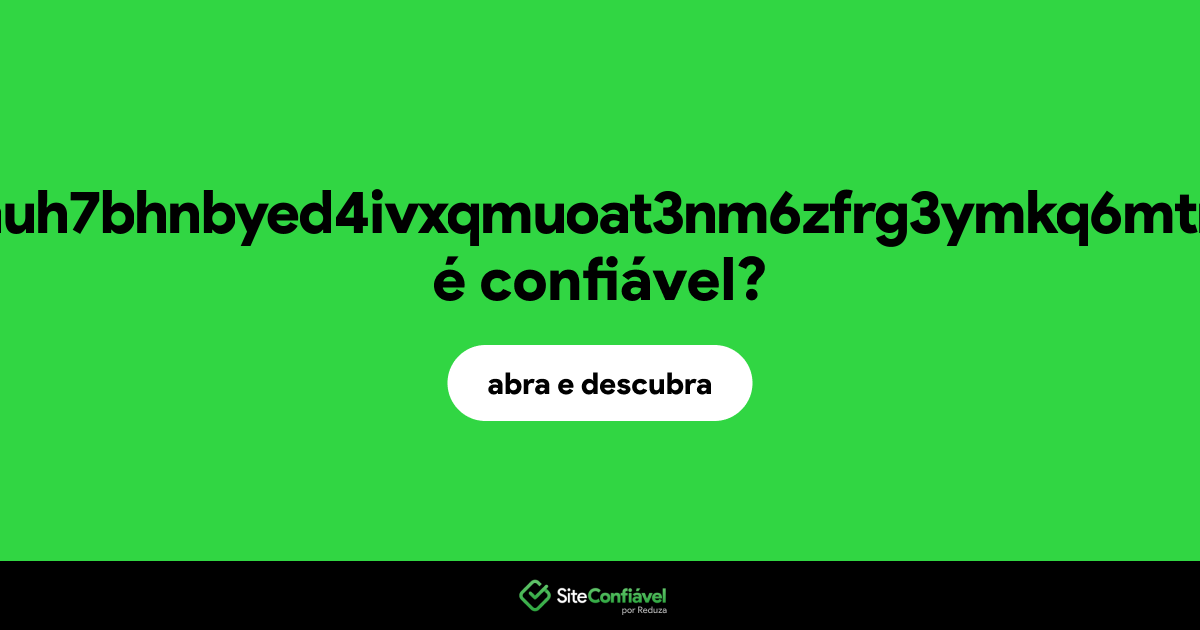 O site searchgf7gdtauh7bhnbyed4ivxqmuoat3nm6zfrg3ymkq6mtnpye3ad.onion é confiável?