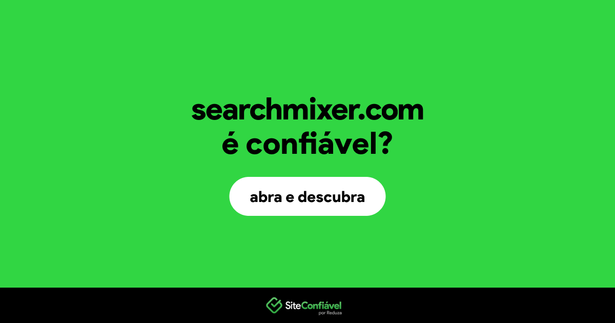 O site searchmixer.com é confiável?
