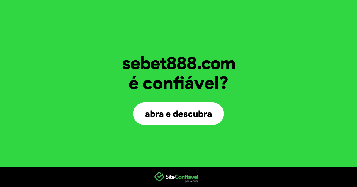 O site sebet888.com é confiável?