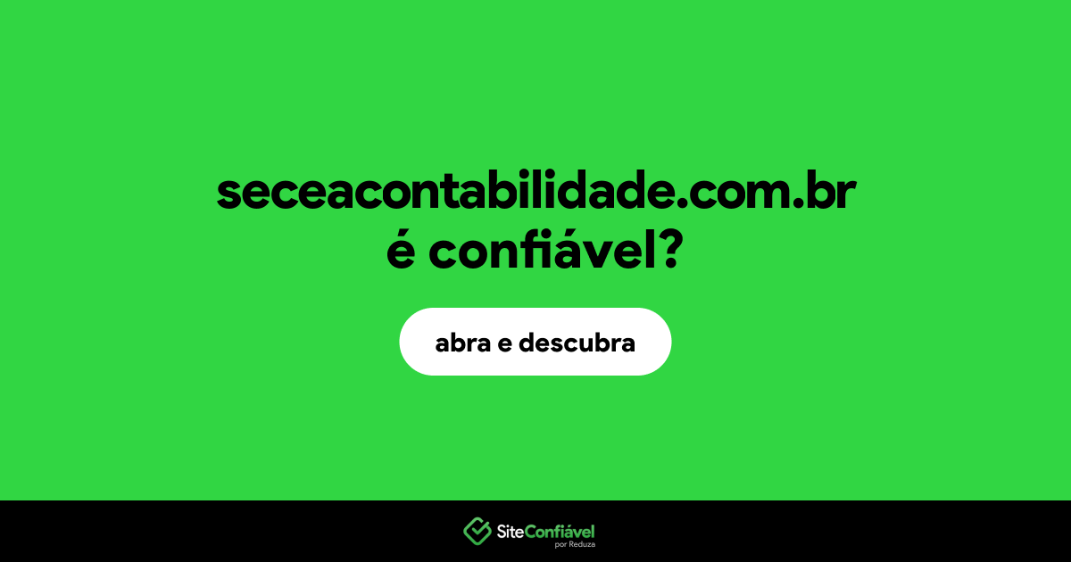 O site seceacontabilidade.com.br é confiável?