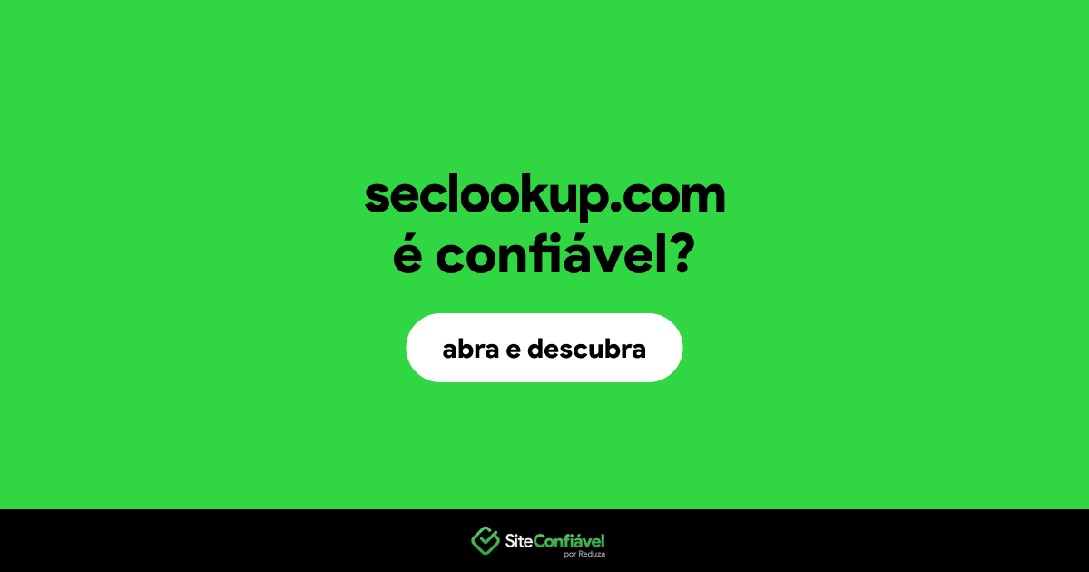 O site seclookup.com é confiável?