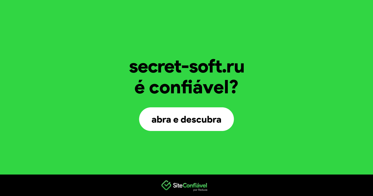 O site secret-soft.ru é confiável?