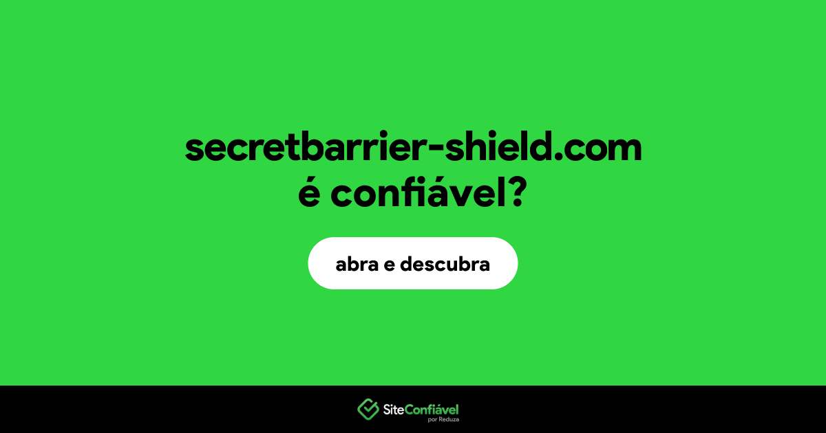 O site secretbarrier-shield.com é confiável?