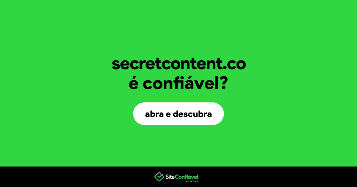 O site secretcontent.co é confiável?
