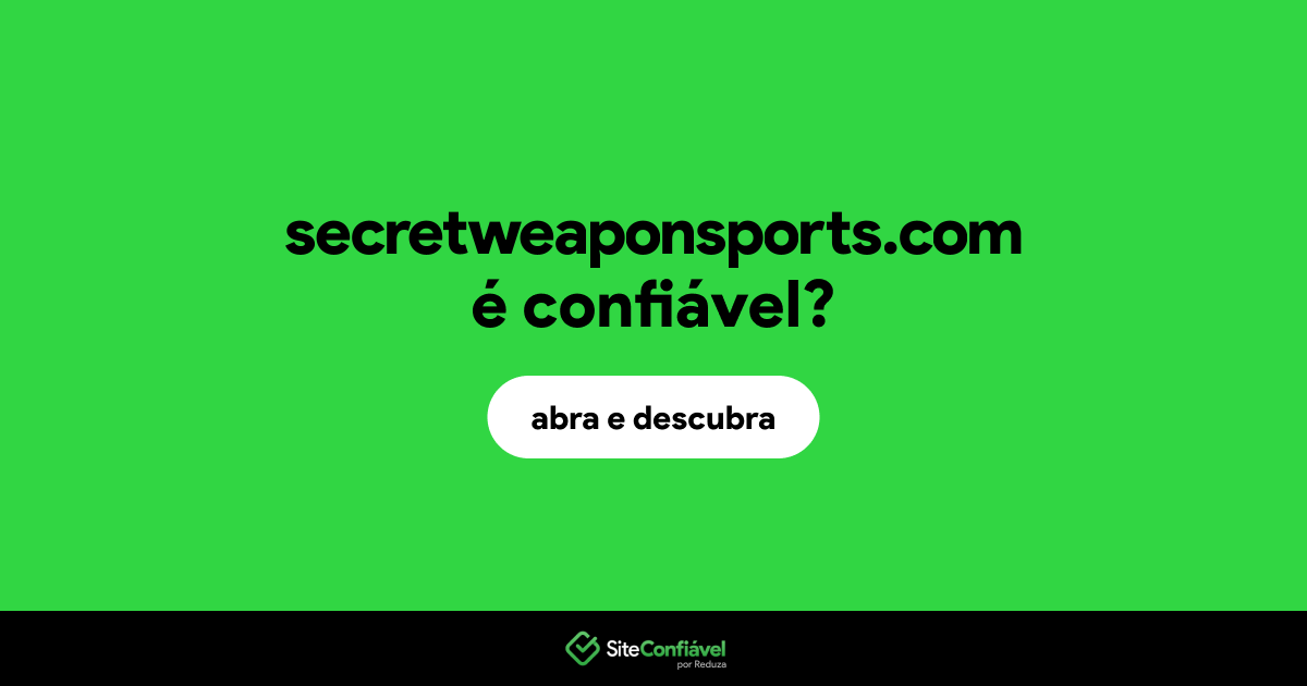 O site secretweaponsports.com é confiável?