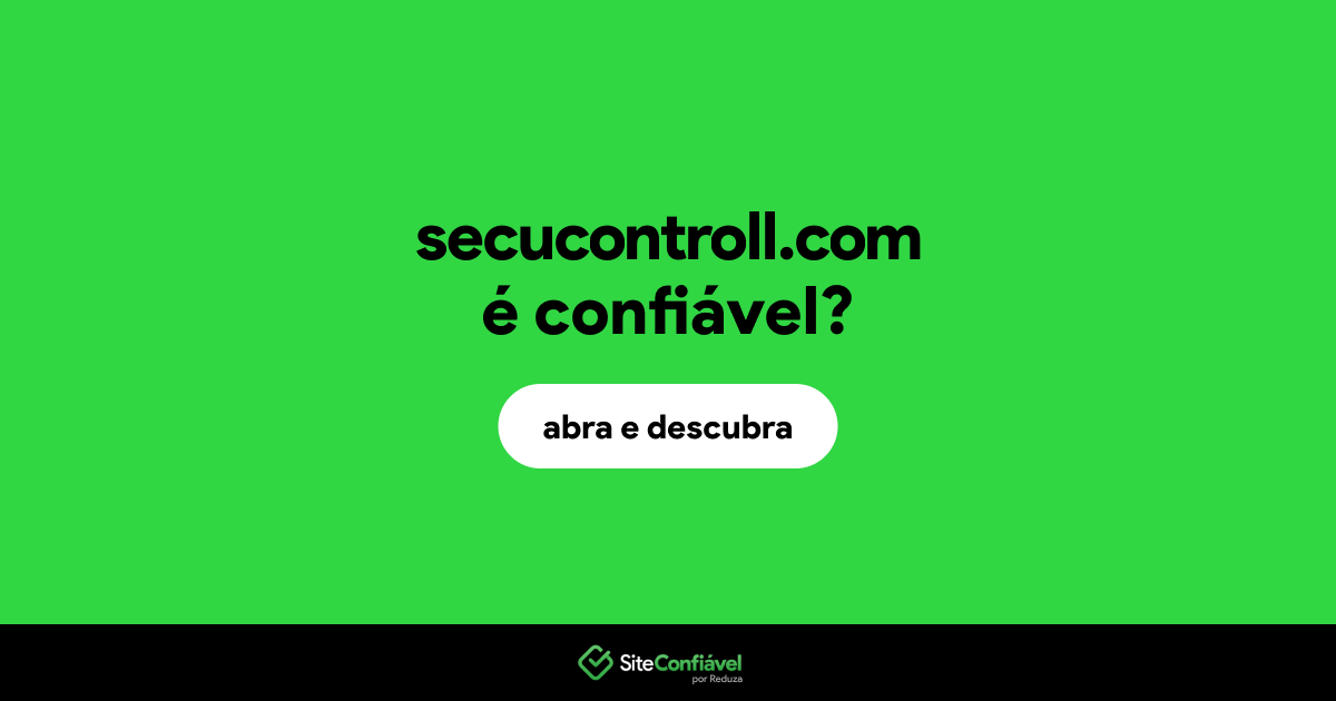 O site secucontroll.com é confiável?