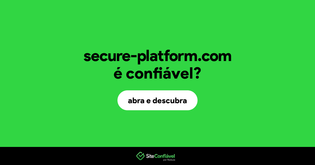 O site secure-platform.com é confiável?