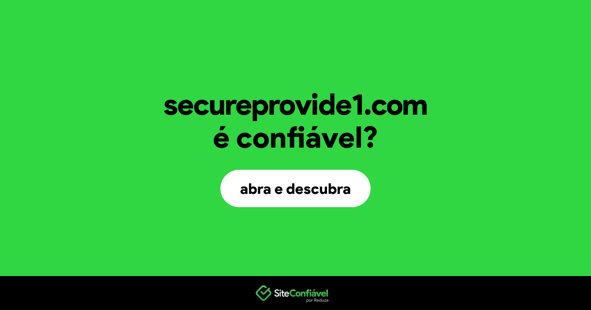 O site secureprovide1.com é confiável?