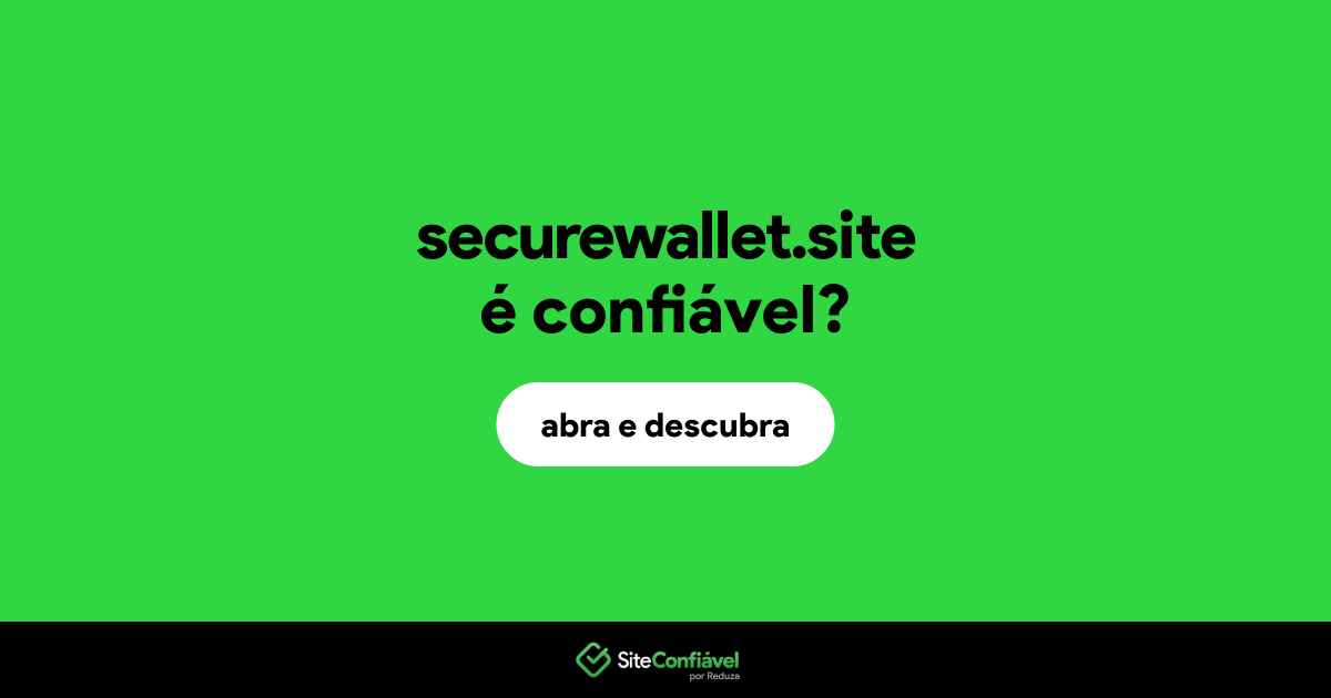 O site securewallet.site é confiável?