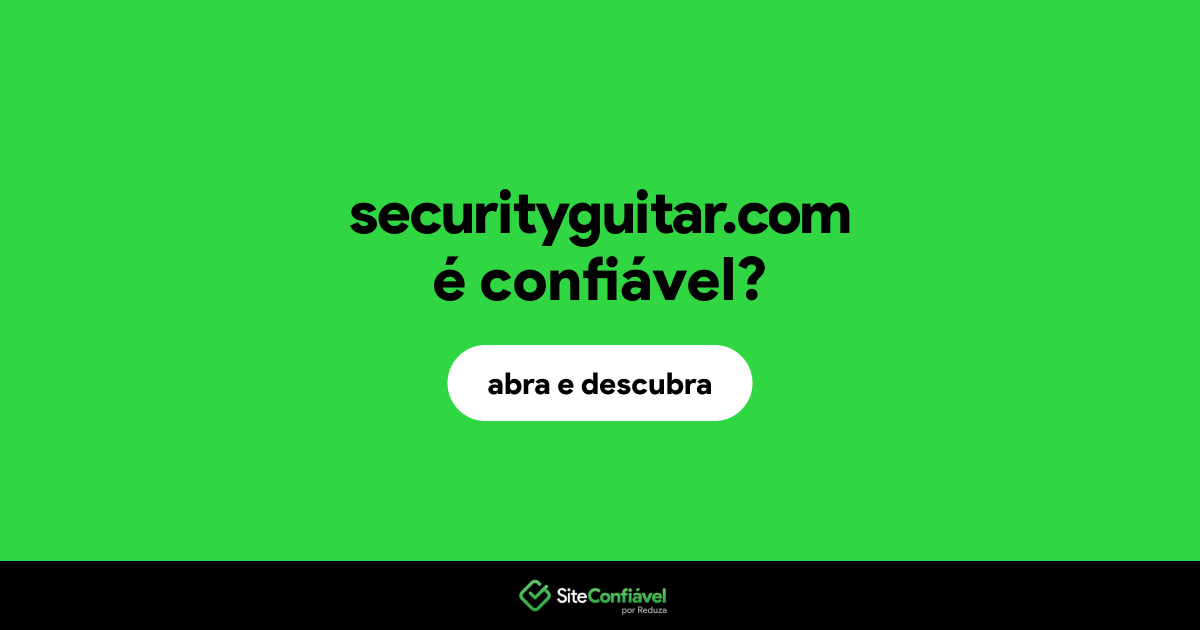 O site securityguitar.com é confiável?