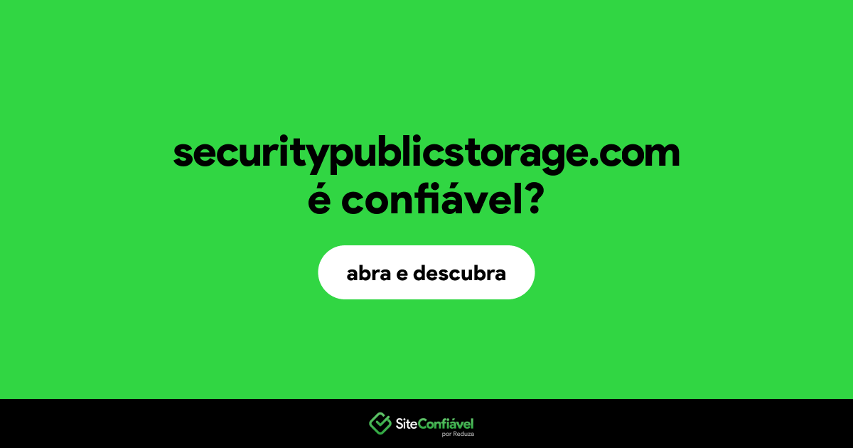 O site securitypublicstorage.com é confiável?