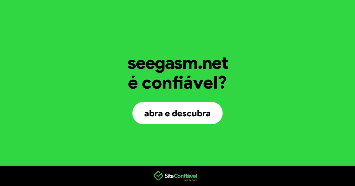 O site seegasm.net é confiável?