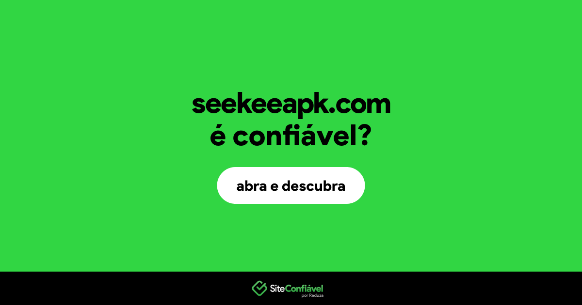 O site seekeeapk.com é confiável?