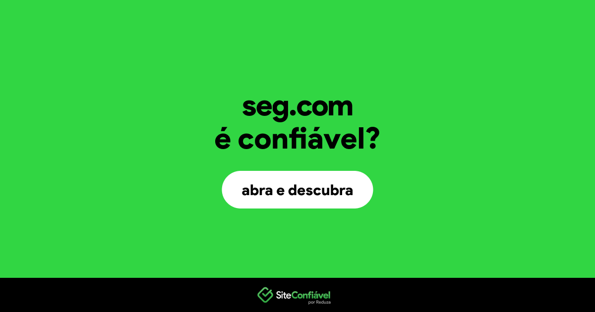 O site seg.com é confiável?