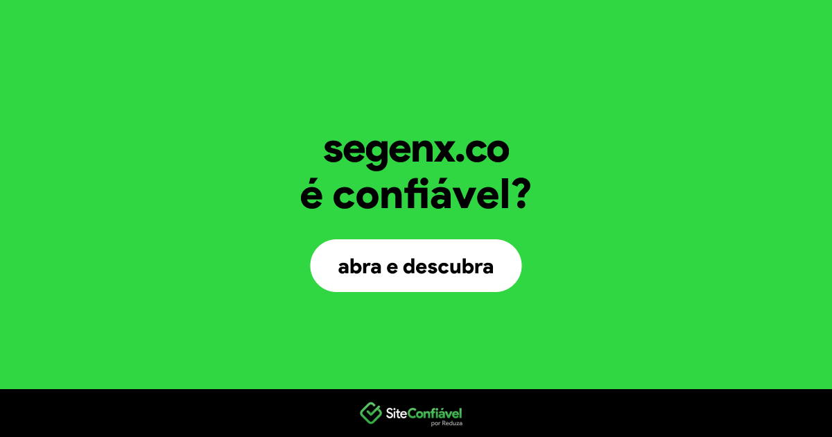 O site segenx.co é confiável?