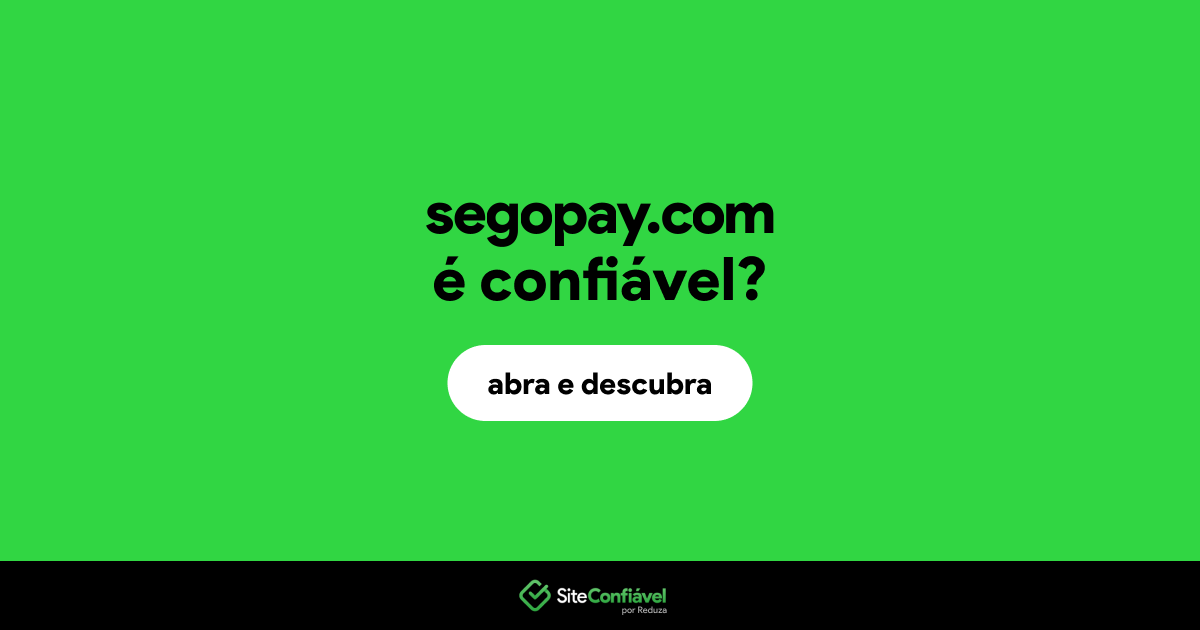 O site segopay.com é confiável?