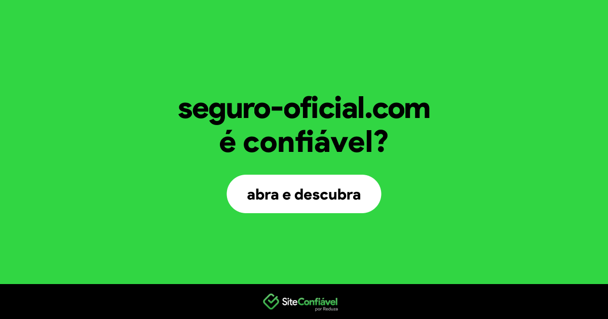 O site seguro-oficial.com é confiável?