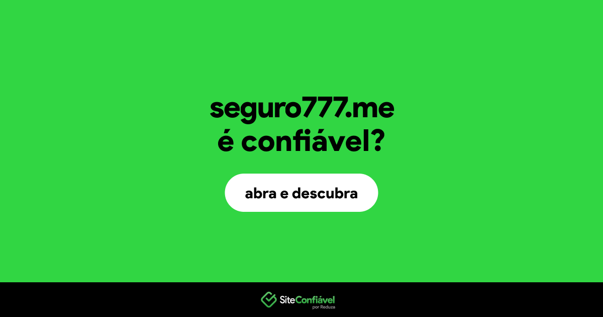 O site seguro777.me é confiável?