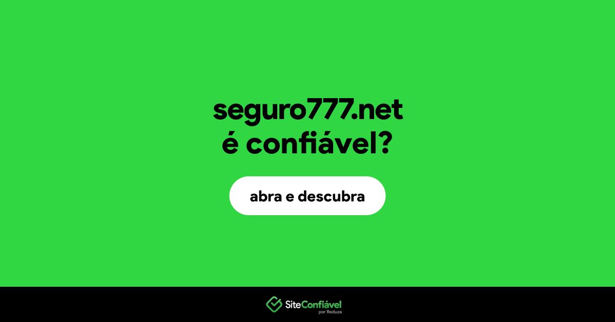 O site seguro777.net é confiável?