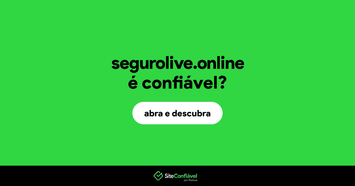 O site segurolive.online é confiável?
