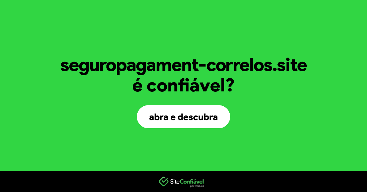 O site seguropagament-correlos.site é confiável?