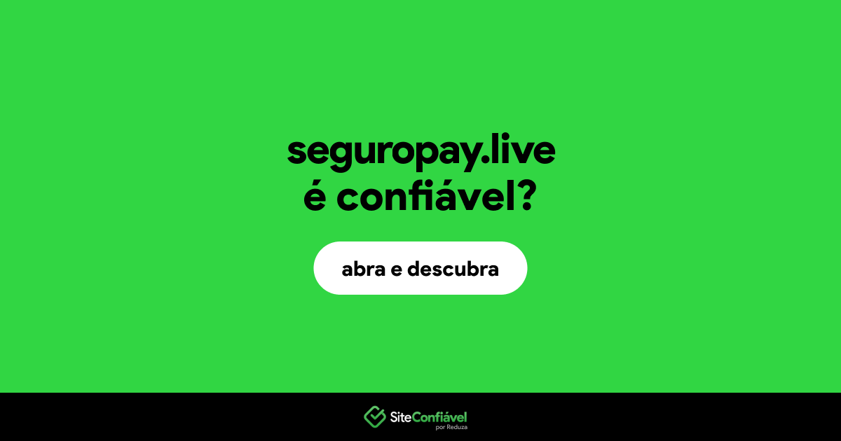 O site seguropay.live é confiável?