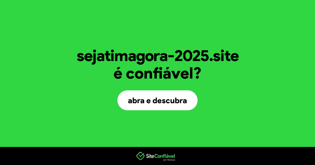 O site sejatimagora-2025.site é confiável?