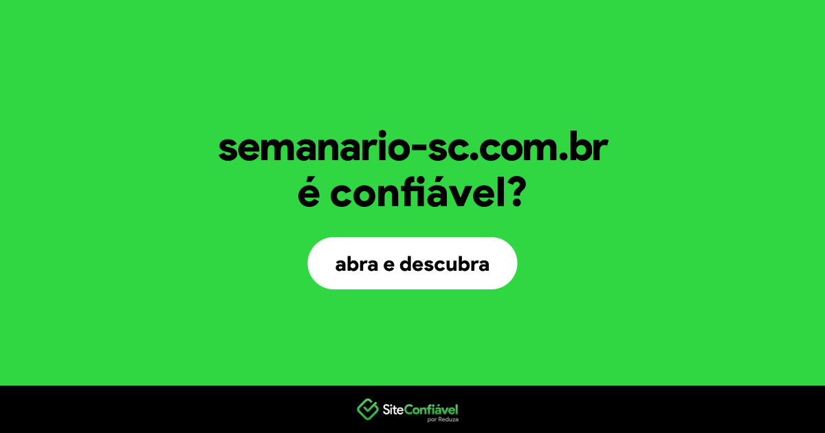 O site semanario-sc.com.br é confiável?