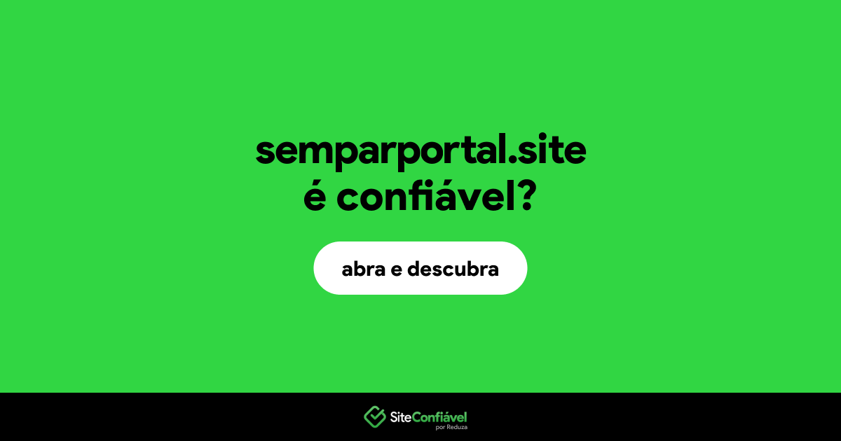 O site semparportal.site é confiável?