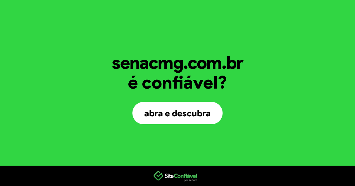 O site senacmg.com.br é confiável?