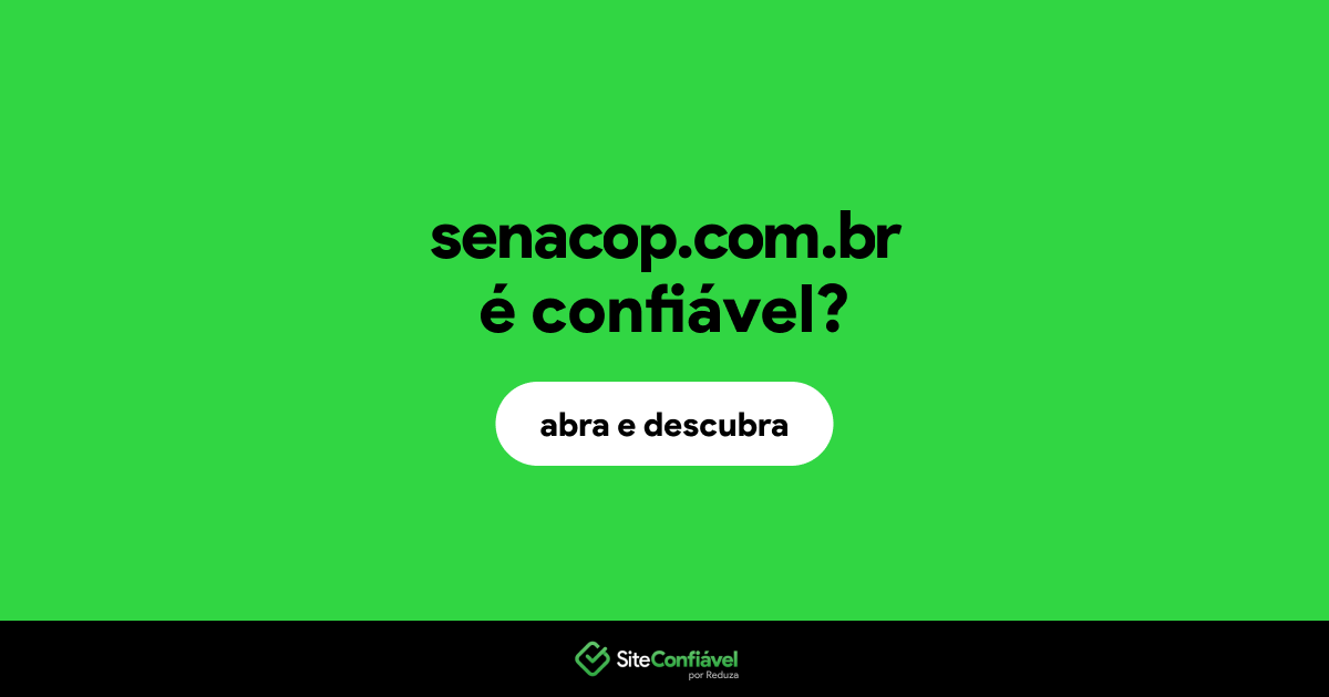 O site senacop.com.br é confiável?