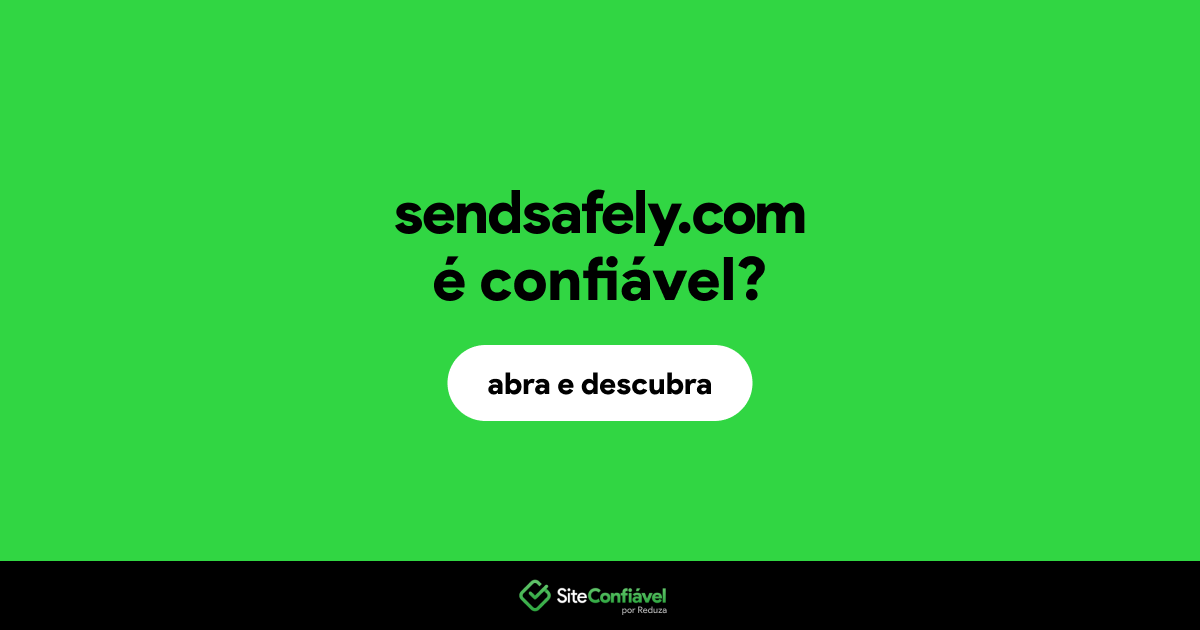O site sendsafely.com é confiável?
