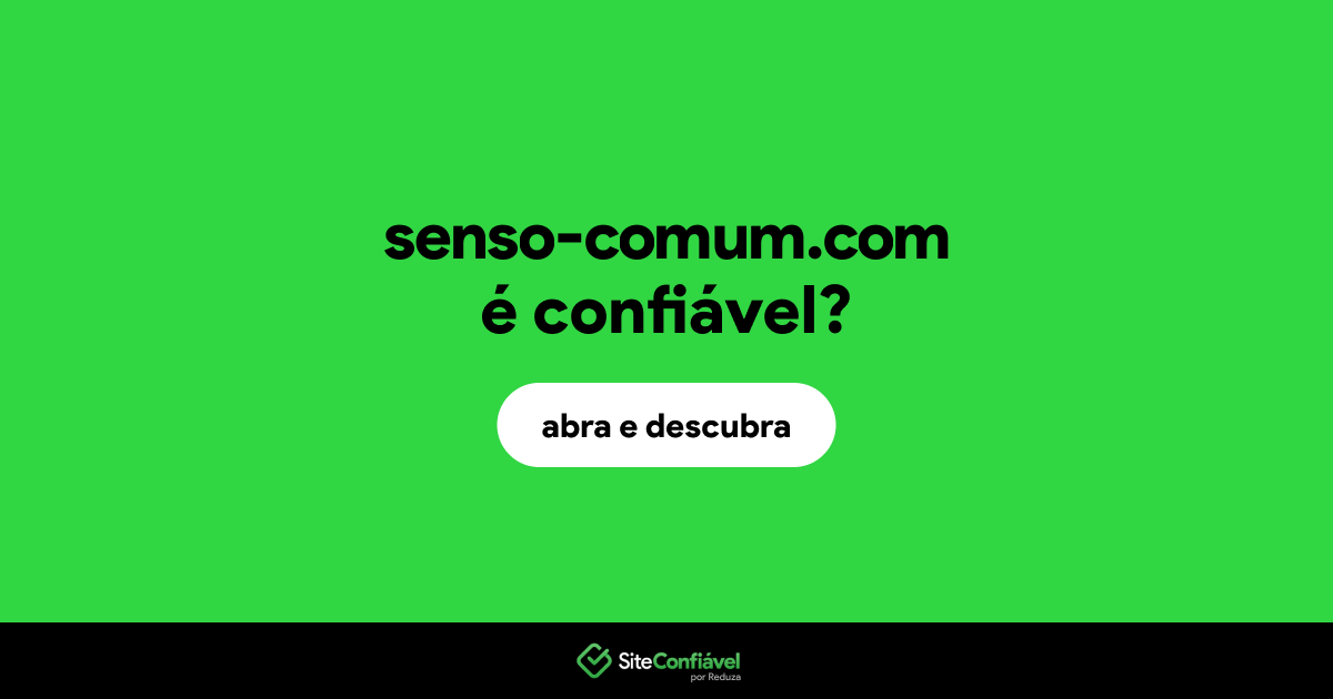 O site senso-comum.com é confiável?