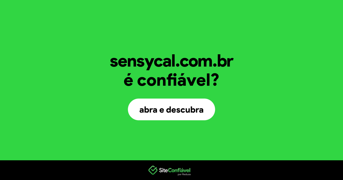 O site sensycal.com.br é confiável?