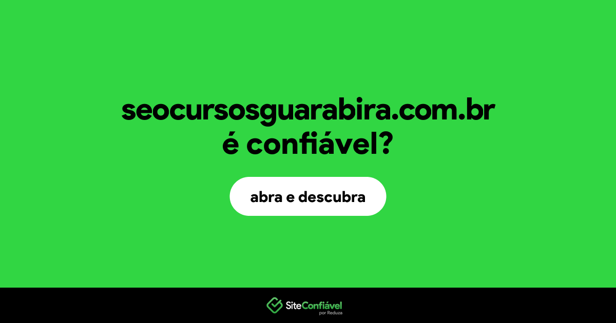 O site seocursosguarabira.com.br é confiável?