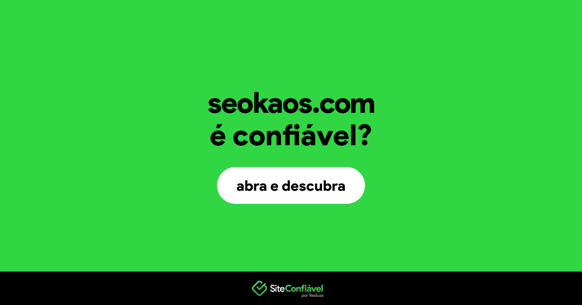 O site seokaos.com é confiável?