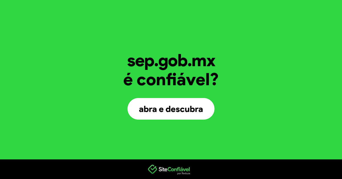 O site sep.gob.mx é confiável?