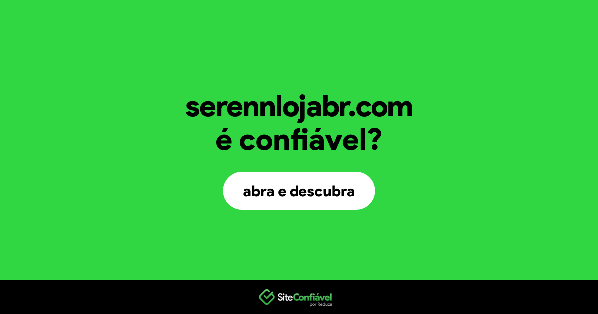 O site serennlojabr.com é confiável?