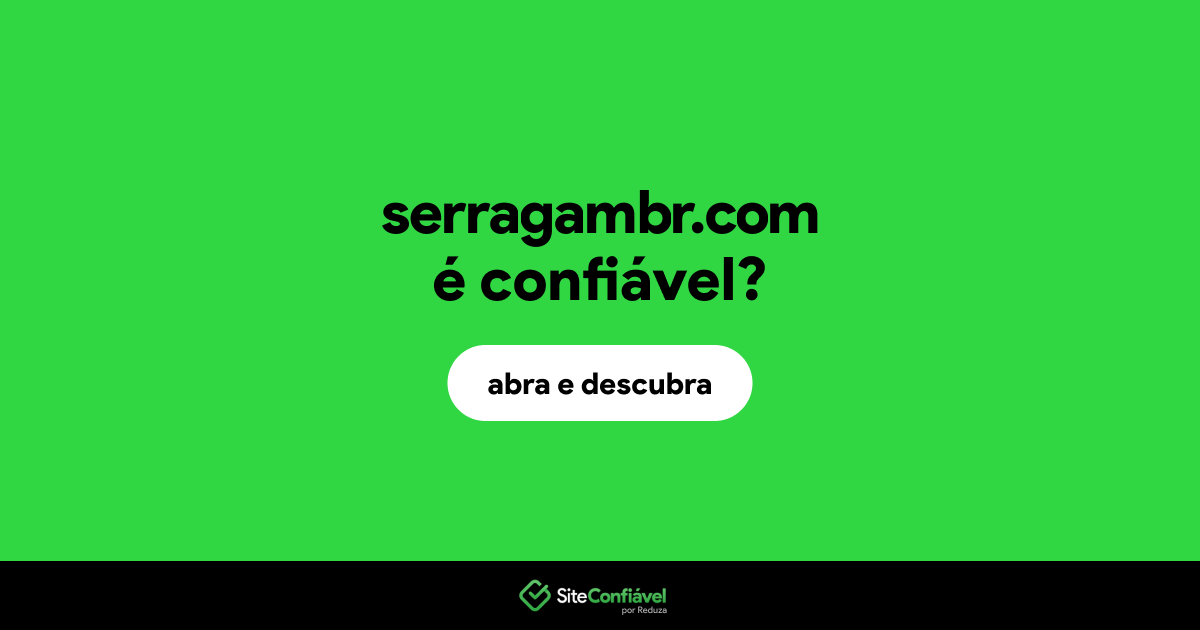 O site serragambr.com é confiável?