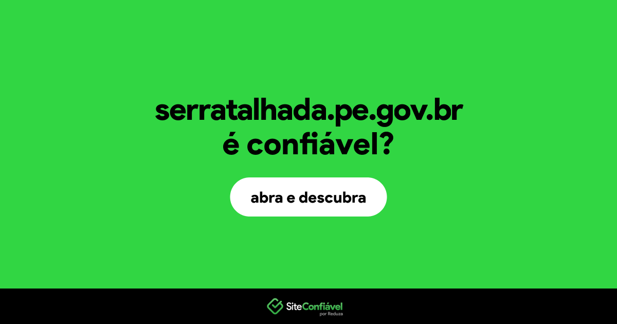 O site serratalhada.pe.gov.br é confiável?