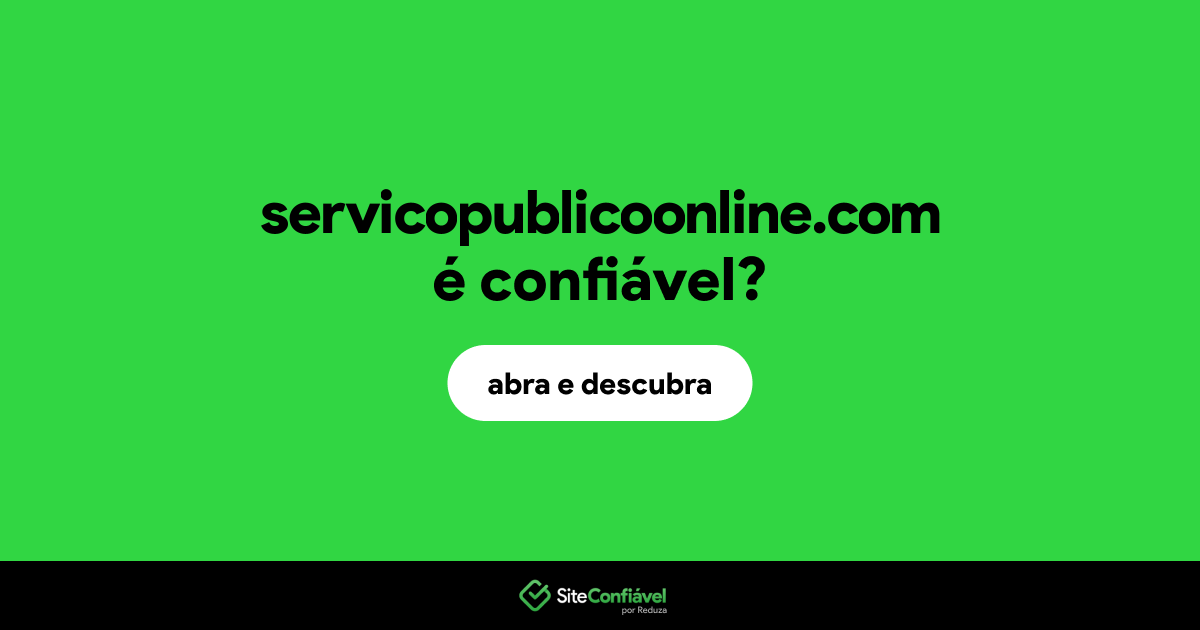 O site servicopublicoonline.com é confiável?