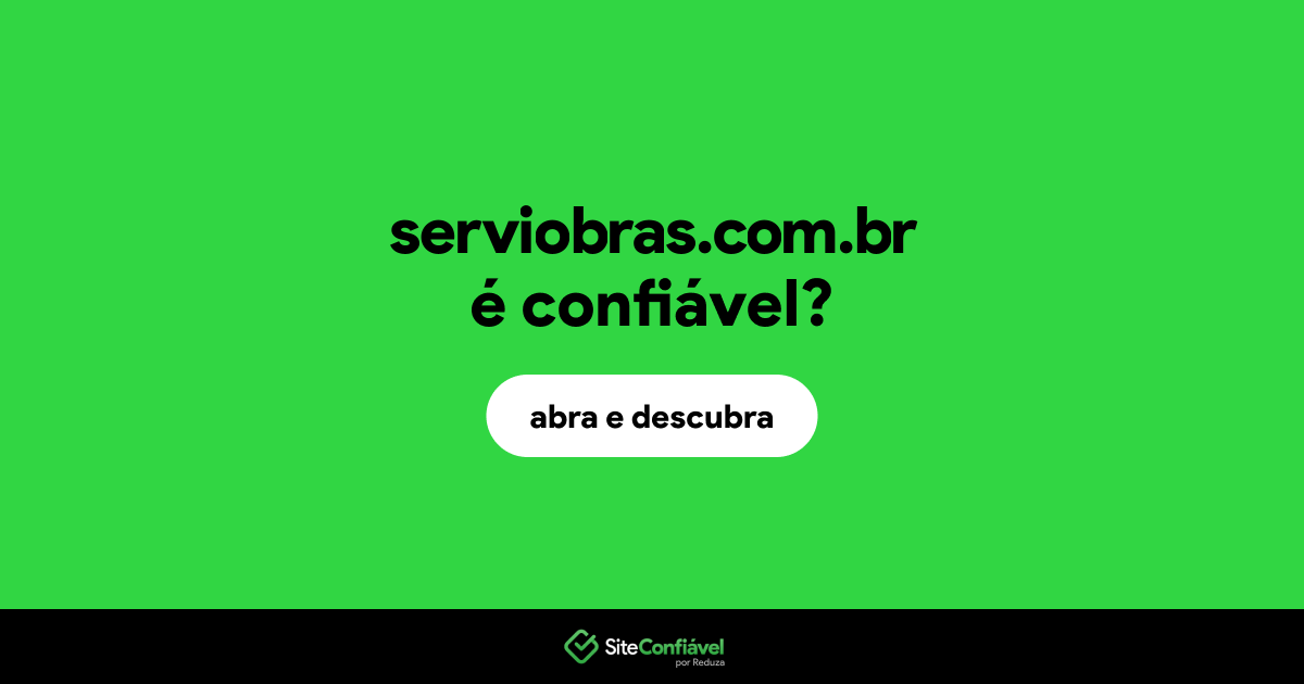 O site serviobras.com.br é confiável?