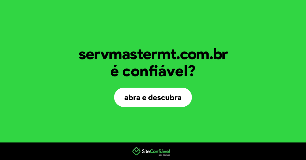 O site servmastermt.com.br é confiável?